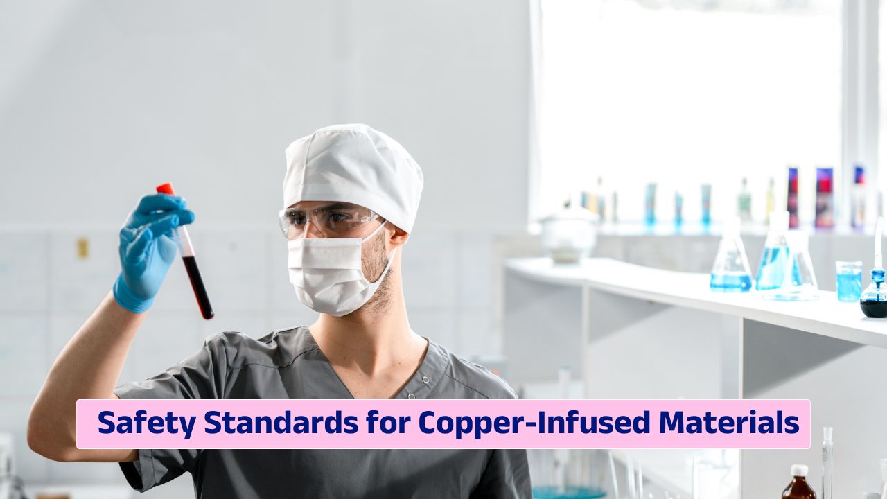 Safety standards for copper-infused materials in healthcare regulatory evaluation