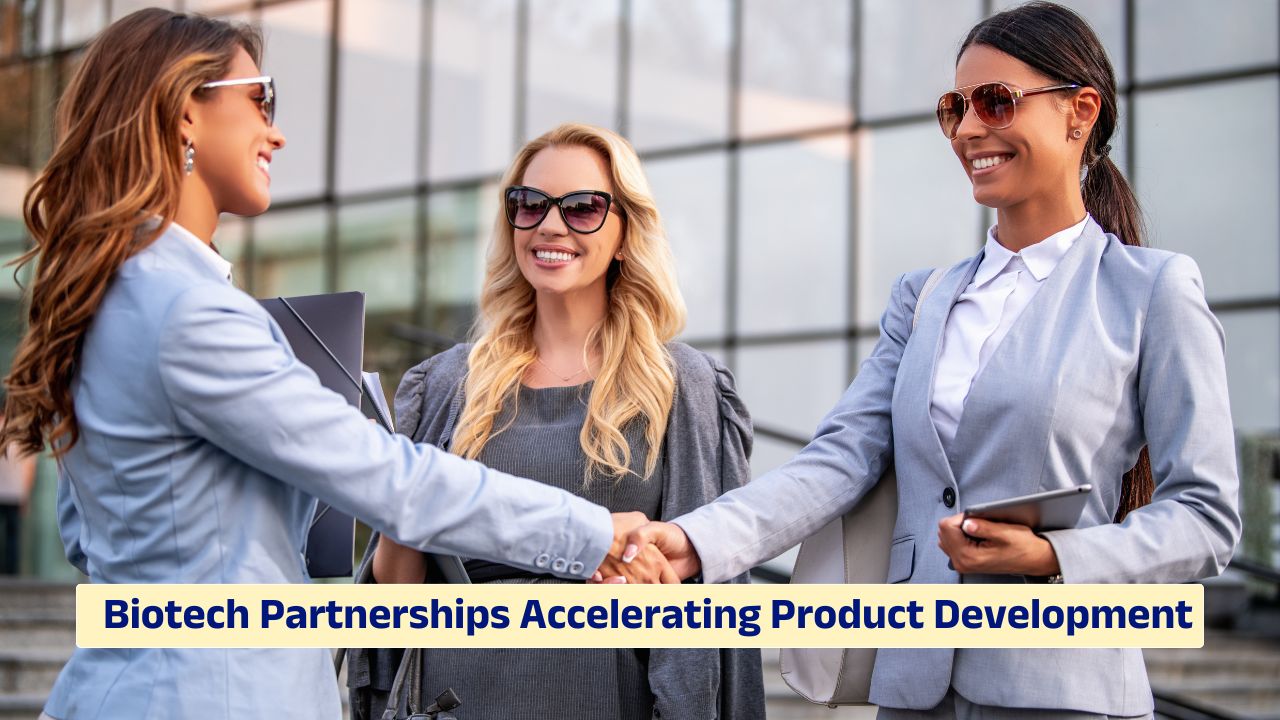 Biotech partnerships accelerating product development through regulatory and capital collaboration