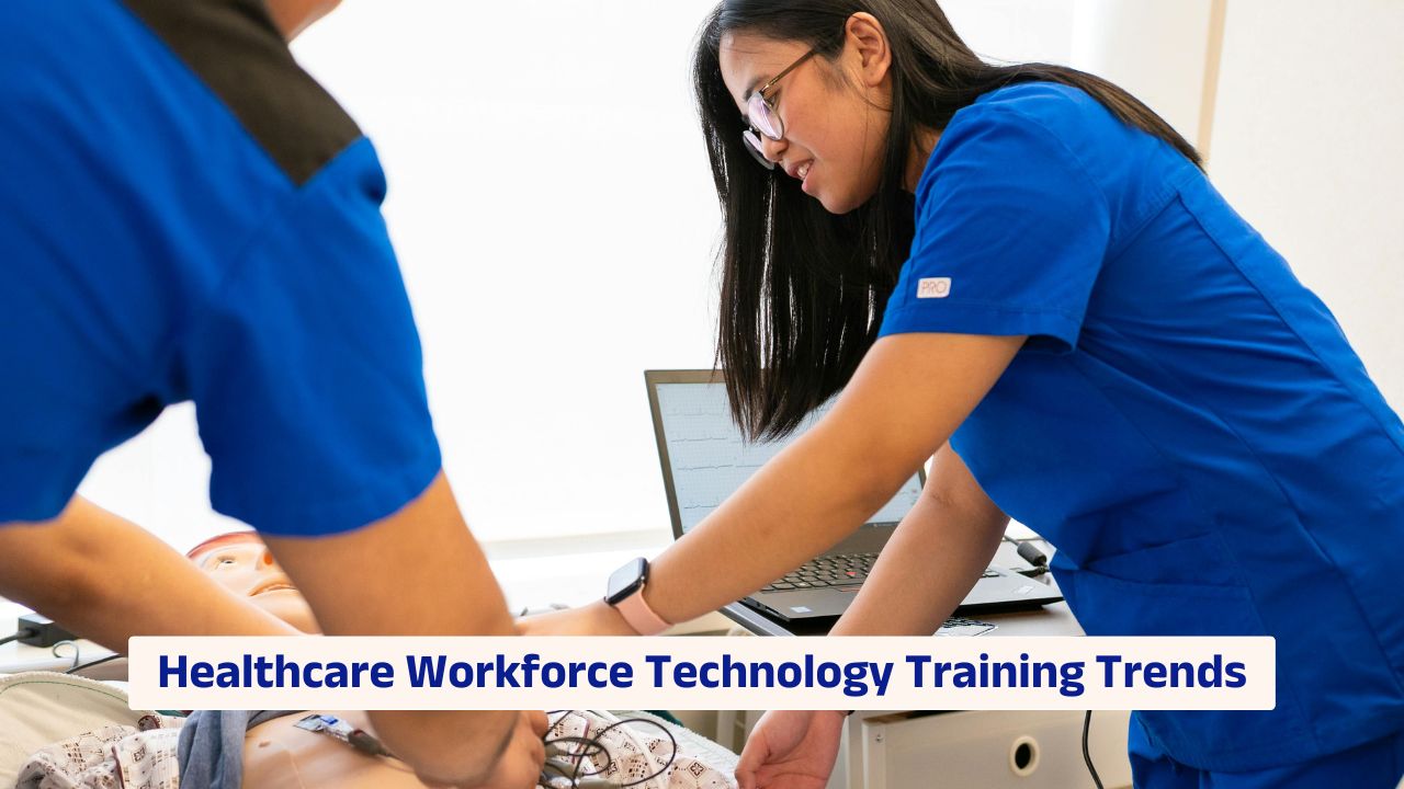 Healthcare workforce training using advanced digital and simulation technologies