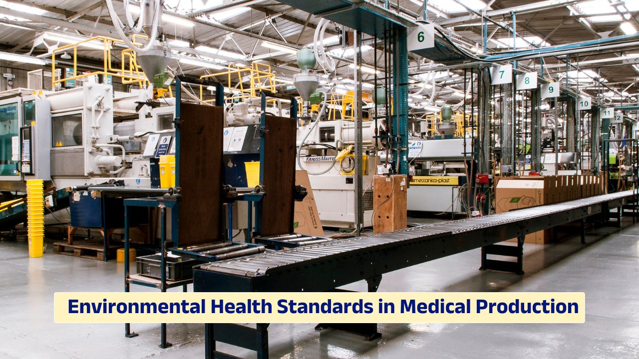 Environmental health standards in medical production and sustainable cleanroom manufacturing