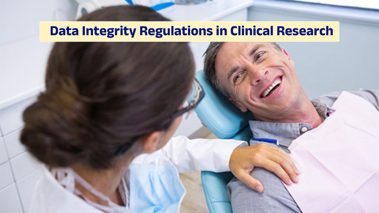 Data integrity regulations in clinical research and FDA compliance frameworks